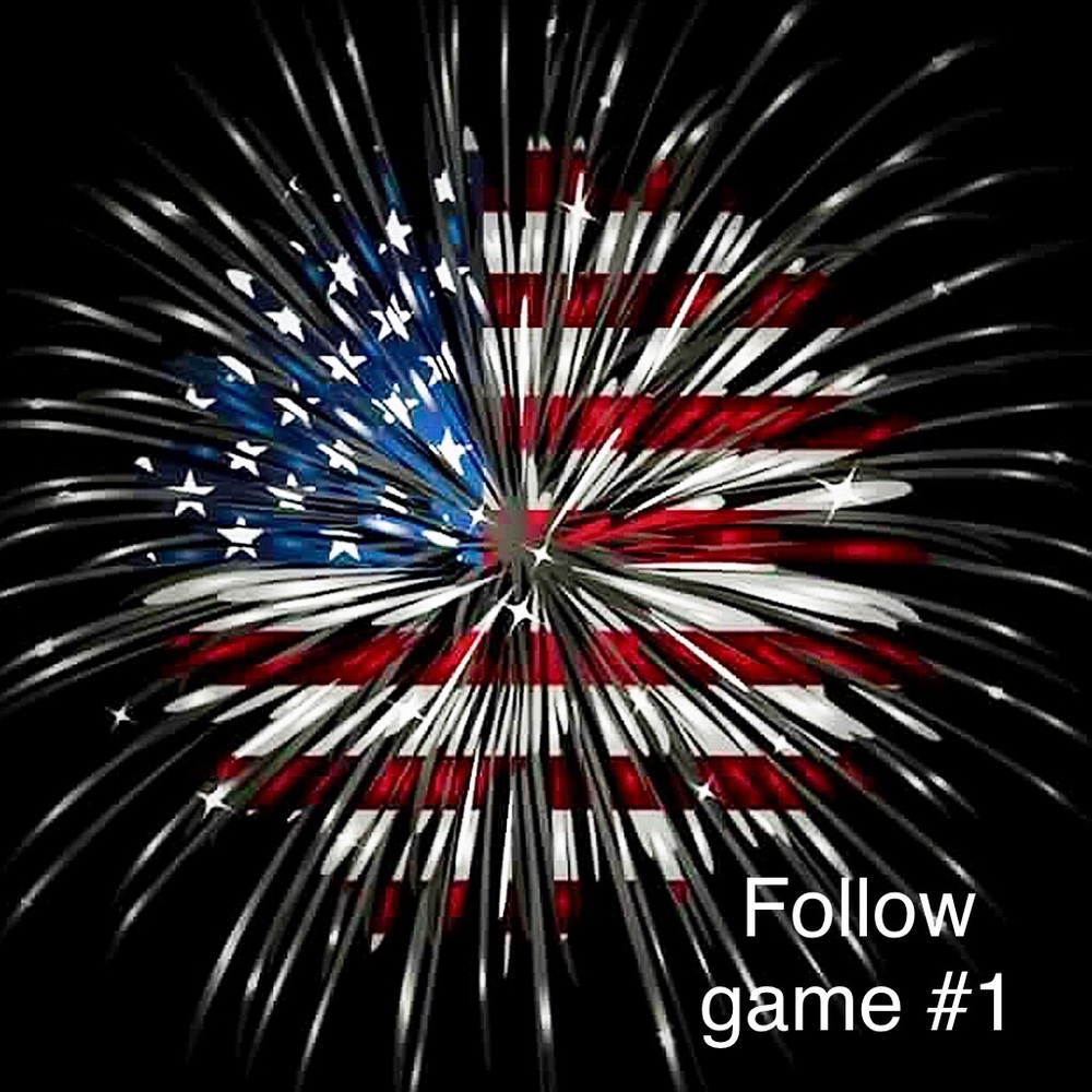 🇺🇸 Patriotic Follow Game #1 🇺🇸